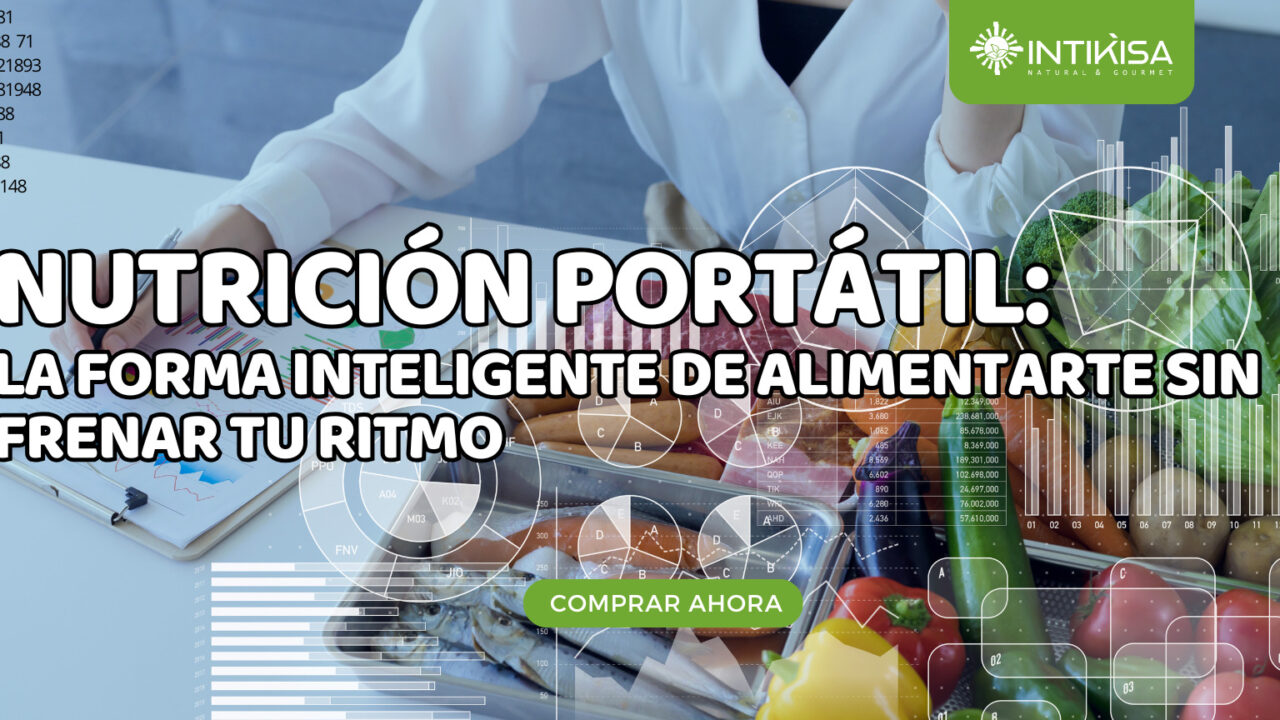 Nutrición portátil la forma inteligente de alimentarte sin frenar tu ritmo